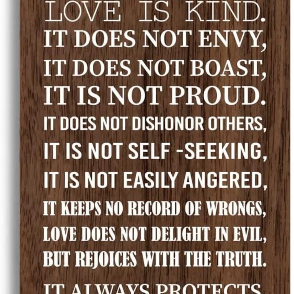 1 Corinthians 13:4-8-Love is Patient Love is kind Inspirational Quote Wood Decor